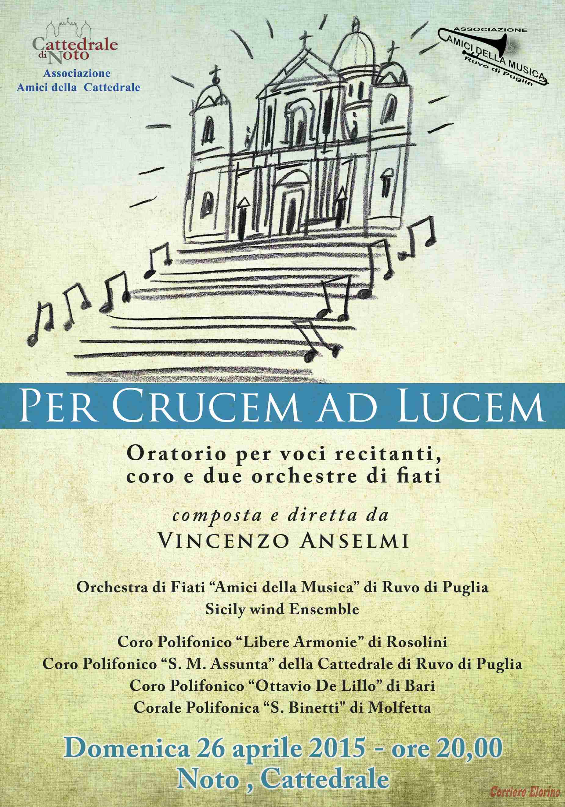 “Per Crucem ad Lucem”  grandioso evento per la città di Noto