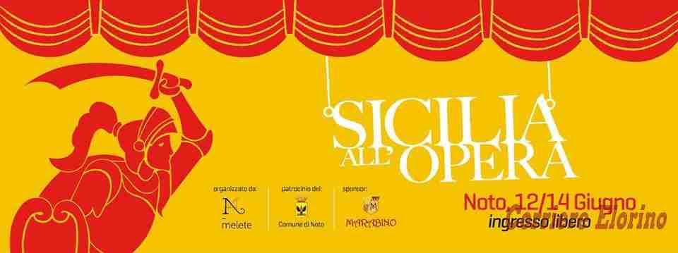 Noto, da oggi e fino a domenica “Sicilia all’Opera”