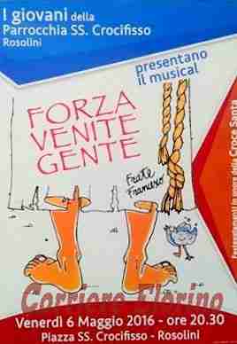 “Forza venite gente”. Un musical pieno di vita!