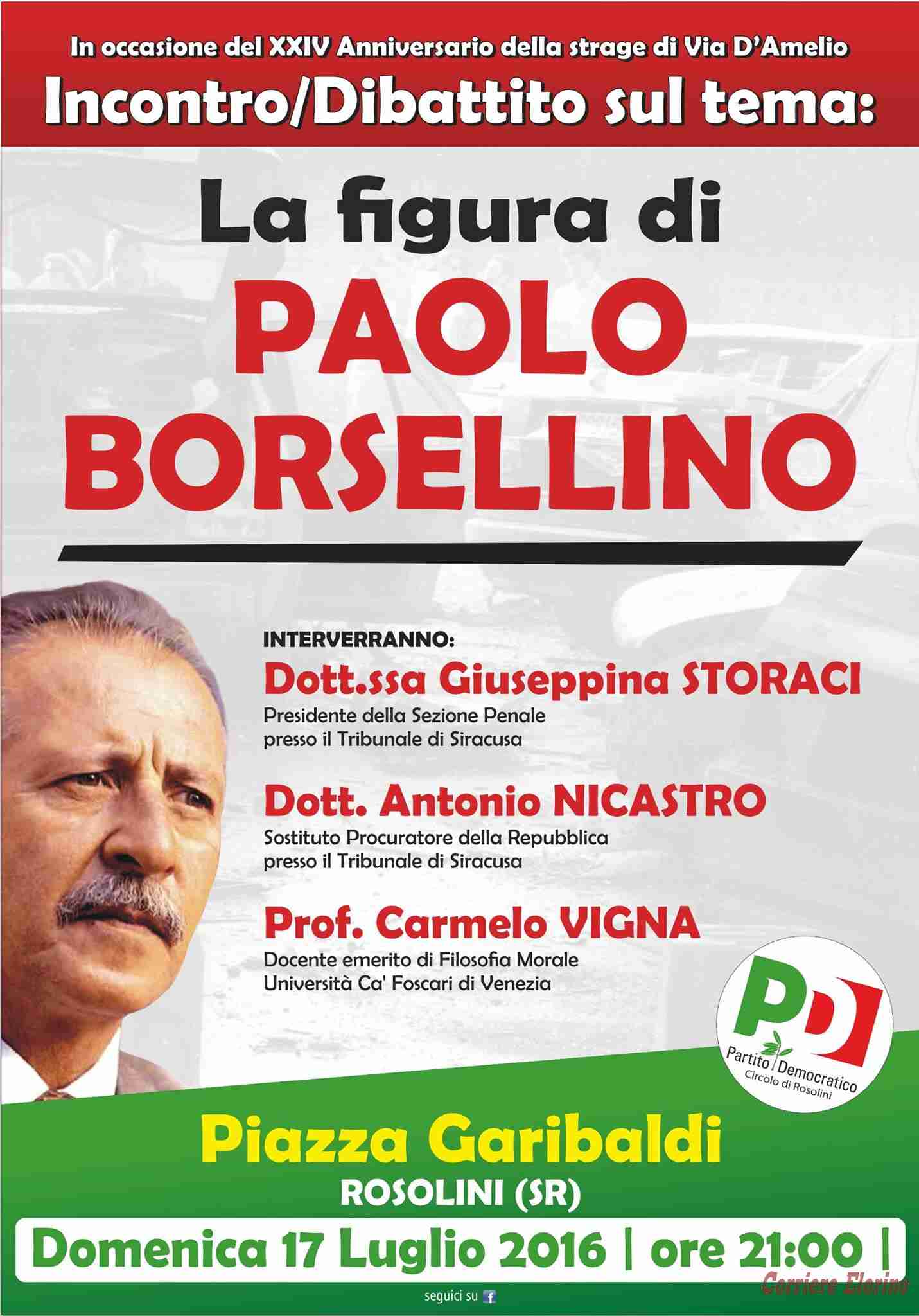 “La figura di Paolo Borsellino”, domenica 17 luglio l’incontro dibattito organizzato dal Partito Democratico, circolo di Rosolini