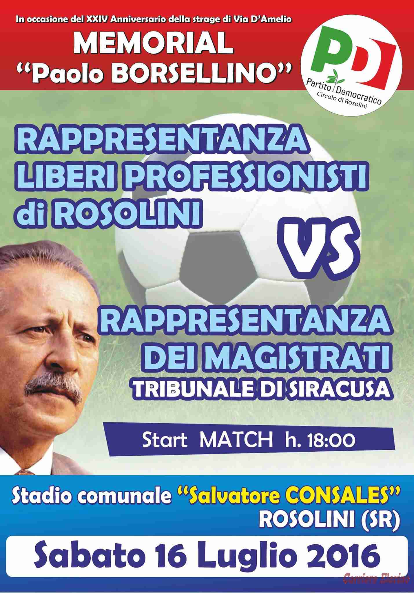 Sabato 16 luglio al “S. Consales” di Rosolini il “Memorial Paolo Borsellino”