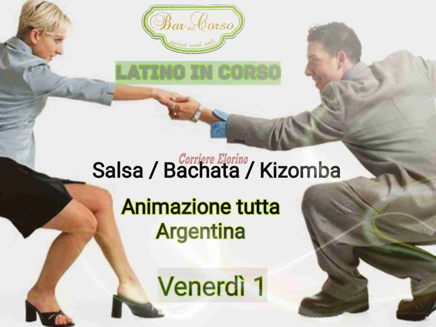 “Latino in Corso”, questa sera al “Bar del Corso” animazione tutta Argentina