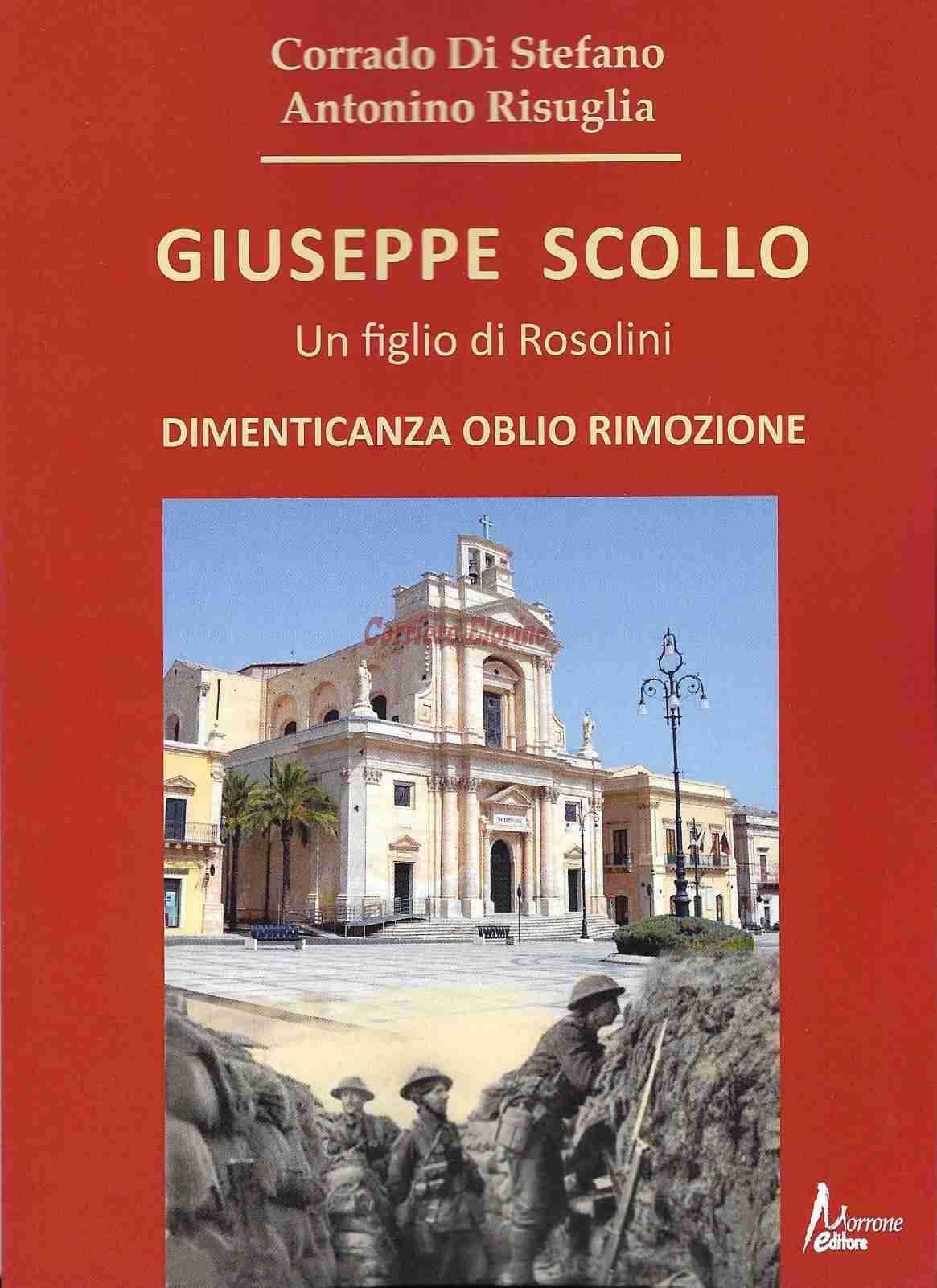 Giuseppe Scollo, un figlio di Rosolini: oggi la presentazione del libro