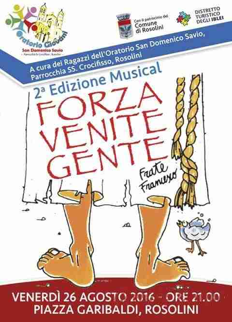 Seconda Edizione dello straordinario Musical “Forza Venite Gente”