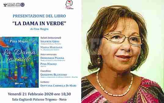 Il 21 febbraio “La dama in verde” di Pina Magro torna a presentarsi a Noto