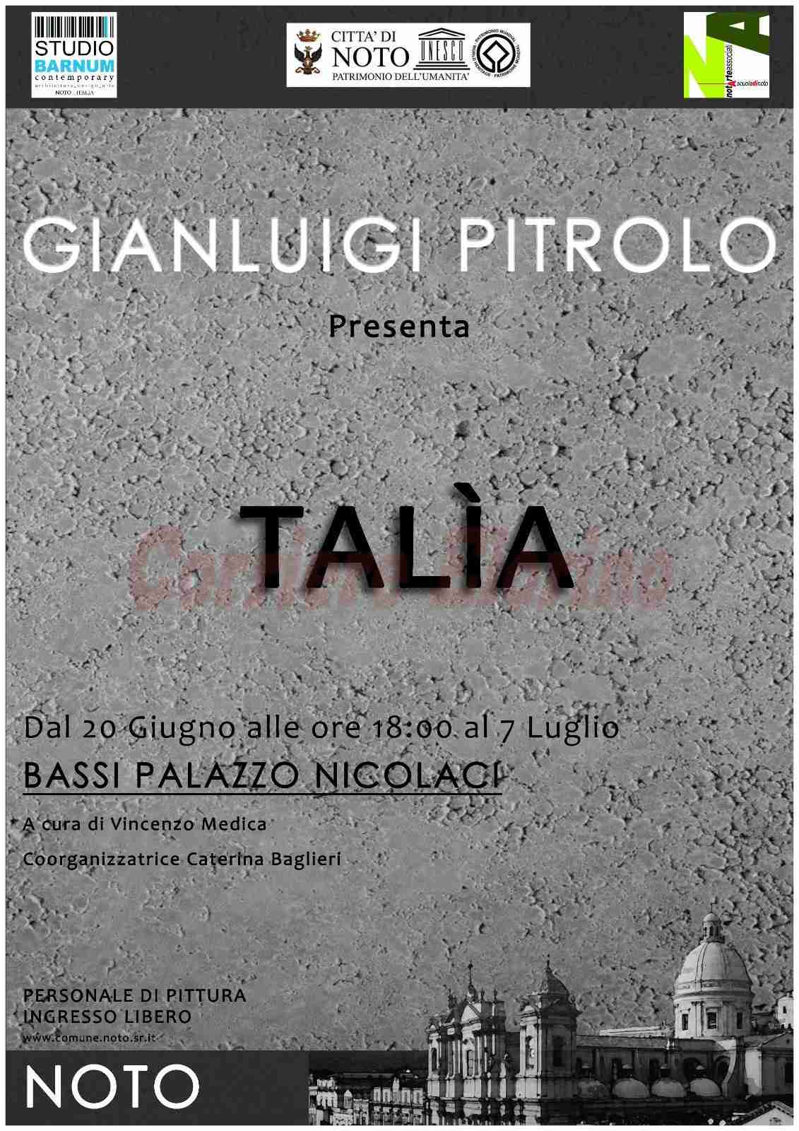 Talìa: la mostra dell’artista Pitrolo dal 20 giugno al Palazzo Nicolaci di Noto
