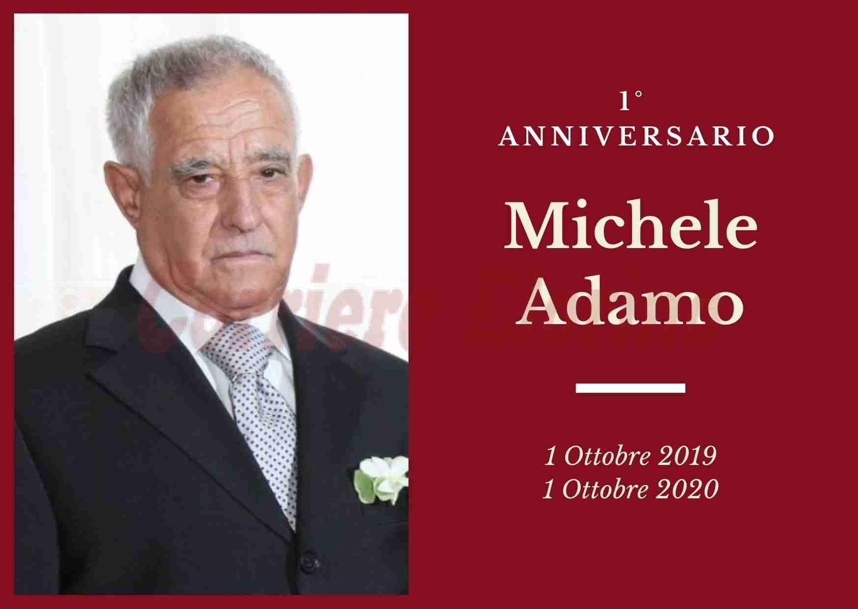 Necrologio: ricorre oggi il 1° Anniversario di Michele Adamo