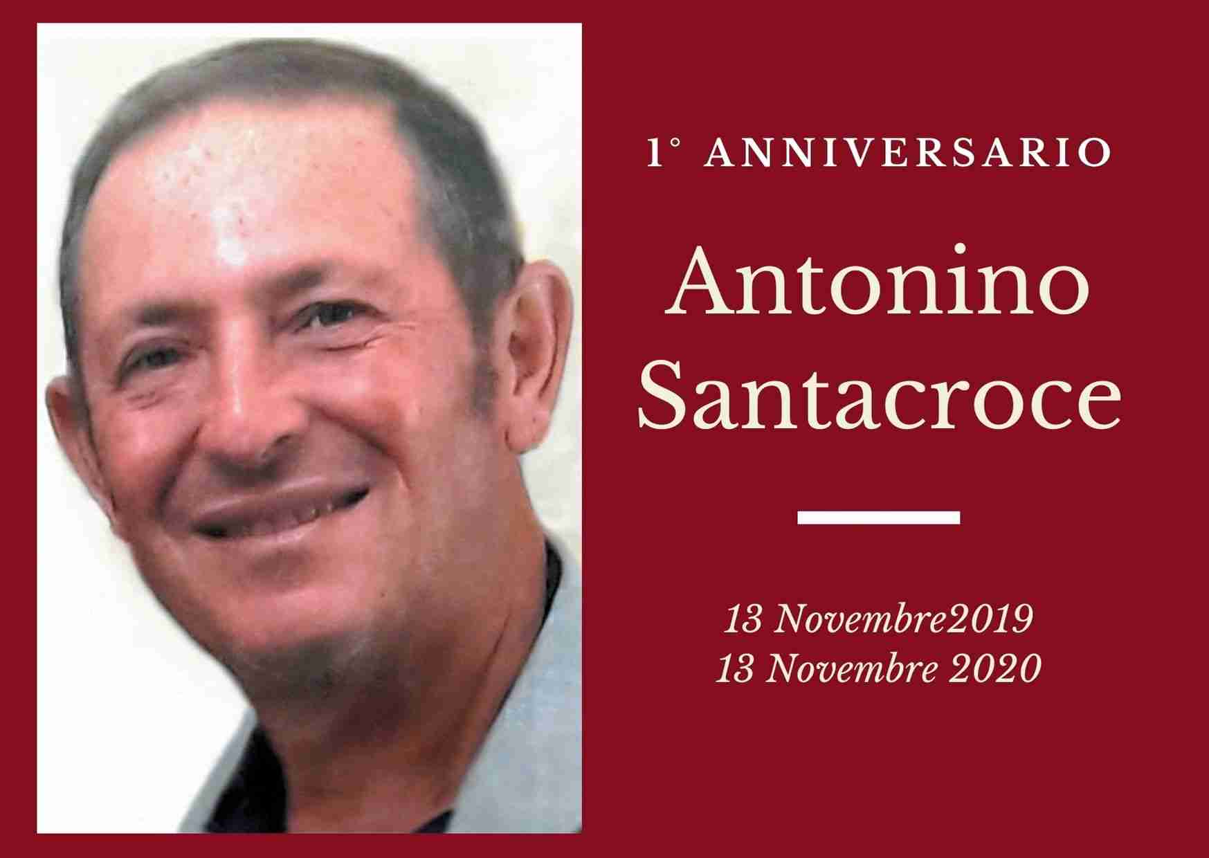 Necrologio: ricorre oggi il 1° anniversario di Antonino Santacroce