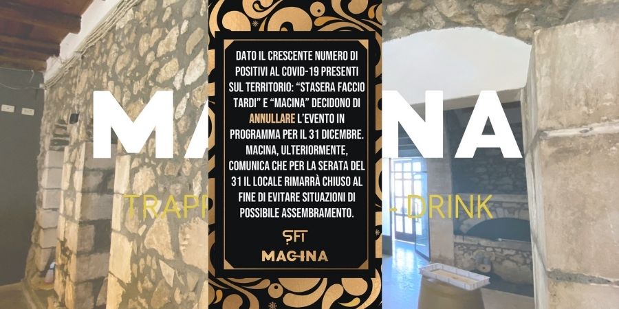 Contagi in aumento, “Macina” resta chiuso per capodanno e annulla l’evento: “Necessario buon senso”