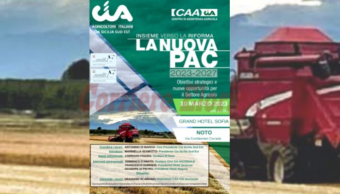 La CIA Sicilia Sud-Est presenta a Noto la nuova Politica Agricola Comune 2023-2027