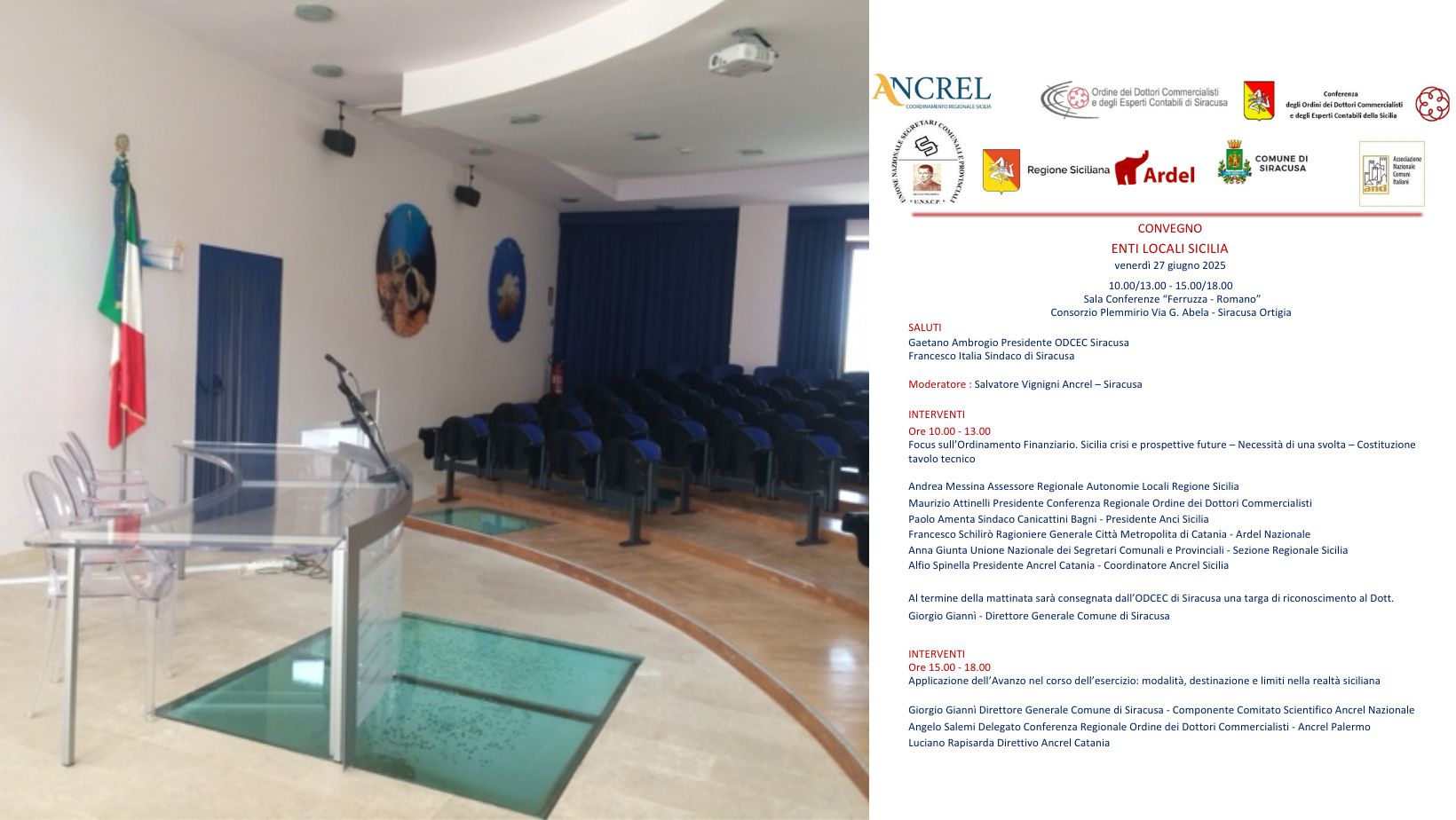 A Siracusa il convegno “Enti Locali Sicilia”: al centro finanza pubblica e autonomia finanziaria degli enti locali A Siracusa il convegno “Enti Locali Sicilia”: al centro finanza pubblica e autonomia finanziaria degli enti locali